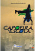 Capoeira e Escola