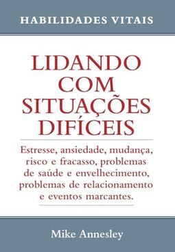 Lidando com Situações Difícies