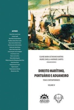 Direito marítimo, portuário e aduaneiro: temas contemporâneos