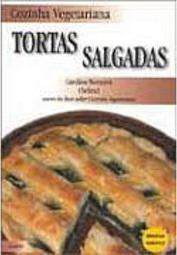 Cozinha Vegetariana: Tortas Salgadas