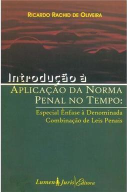 Introdução à Aplicação da Norma Penal no Tempo