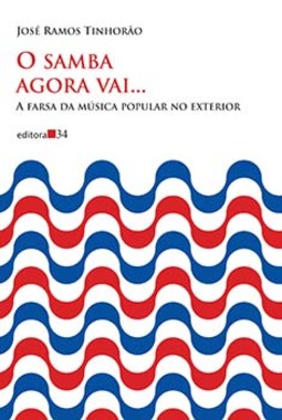 O samba agora vai...: a farsa da música popular no exterior