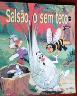 Salsão, o sem teto (Fantasia dos vegetais)