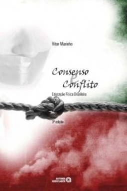 Consenso e conflito: educação física brasileira