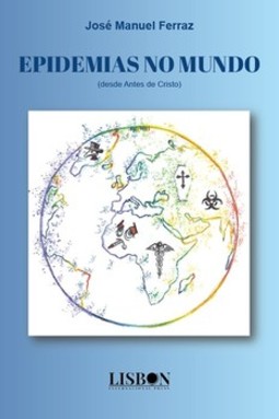 Epidemias no mundo: desde antes de Cristo