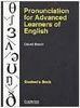Pronunciation for Advanced Learners of English: Student´s Book - IMPOR