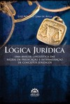 Lógica jurídica: uma análise linguística das regras de predicação e intermediação de conceitos jurídicos
