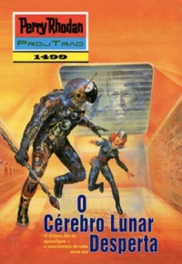 O Cérebro Lunar Desperta (Perry Rhodan #1499)