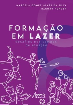 Formação em lazer: desafios nos campos de atuação