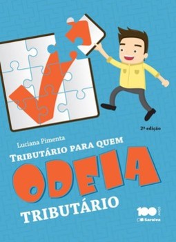 Tributário para quem odeia tributário