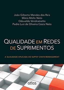 Qualidade em redes de suprimentos: A qualidade aplicada ao supply chain management