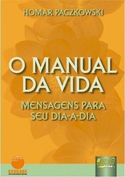 Manual da Vida, O