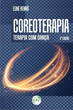 Coreoterapia: terapia com dança
