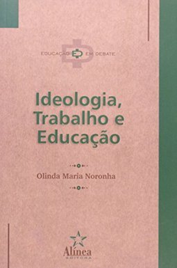 Ideologia, Trabalho e Educação