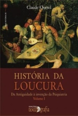 História da Loucura #1