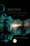 O cinema é mais real que a vida: crônicas cinematográficas de Maiolino de Castro Miranda