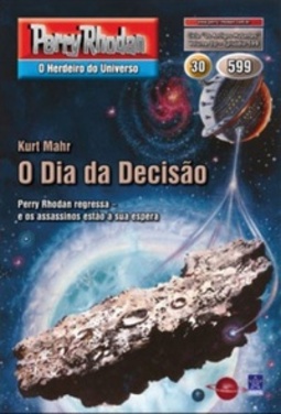 O Dia da Decisão (Perry Rhodan #599)