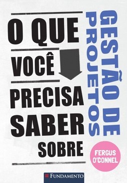 O Que Você Precisa Saber Sobre Gestão De Projetos