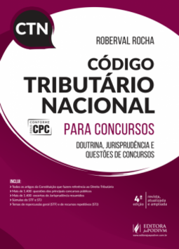 Código tributário nacional para concursos: Doutrina, jurisprudência e questões de concursos