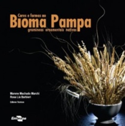 Gramíneas Ornamentais Nativas (Coras e formas no Bioma Pampa #2)