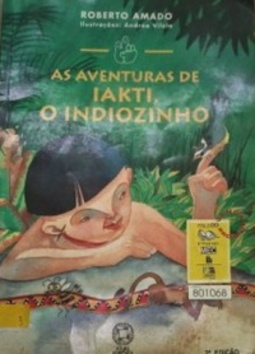 As Aventuras De Iakti - O Indiozinho
