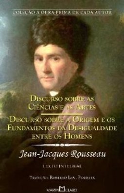 DISCURSO SOBRE A ORIGEM E OS FUNDAMENTOS