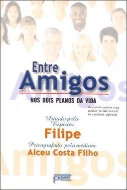 Entre Amigos: nos Dois Planos da Vida