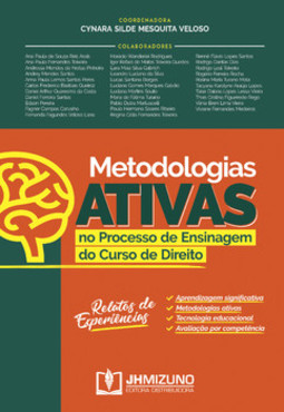 Metodologias ativas no processo de ensinagem do curso de direito: relatos de experiências