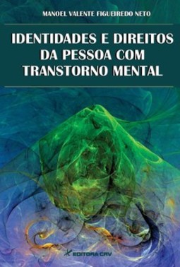 Identidades e direitos da pessoa com transtorno mental