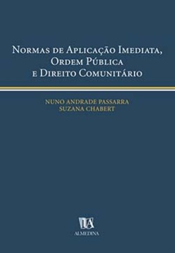 Normas de aplicação imediata, ordem pública internacional e direito comunitário