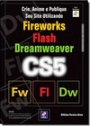 Crie Anime Publique Seu Site Utiliz. Fireworks Cs5, Flash Cs5 E Dreamweaver Cs5