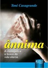 Ânnima - A Clonagem e a busca da vida eterna