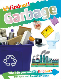 DKfindout! Garbage (Library Edition)