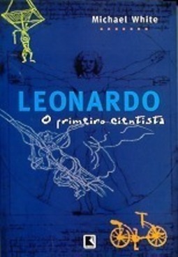 Leonardo: o Primeiro Cientista