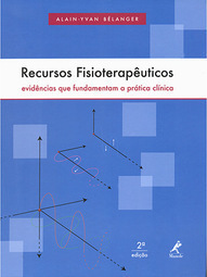 Recursos fisioterapêuticos: Evidências que fundamentam a prática clínica