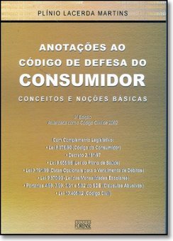 Anotações ao Código de Defesa do Consumidor:Conceitos e Noções Básicas