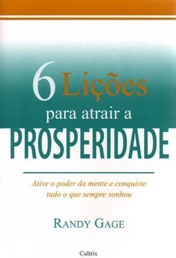 Seis Lições para Atrair a Prosperidade