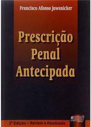 Prescrição Penal Antecipada