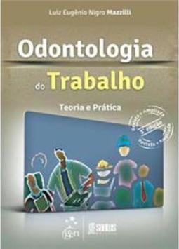 Teoria e Odontologia do Trabalho