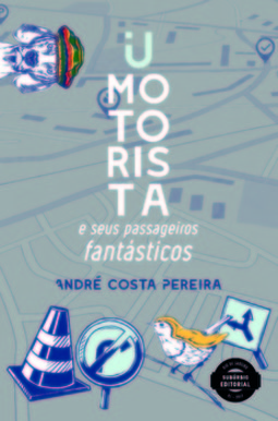 Um motorista e seus passageiros fantásticos
