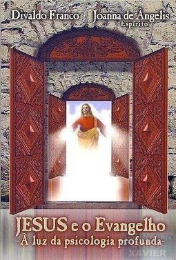 Jesus e o Evangelho: à Luz da Psicologia Profunda