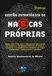 Gestão estratégica de marcas próprias