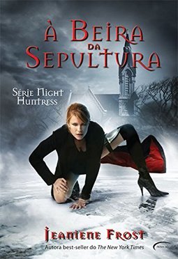 À Beira Da Sepultura - Jeaniene Frost
