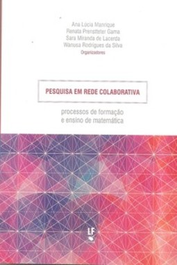 Pesquisa em rede colaborativa: processos de formação e ensino de matemática
