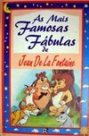 AS MAIS FAMOSAS FABULAS DE JEAN DE LA FONTAINE