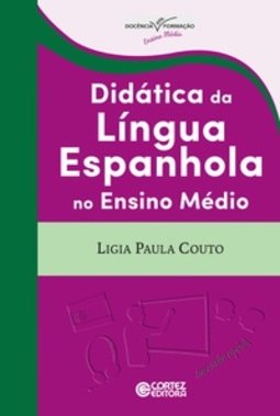 Didática da língua espanhola no ensino médio (Docência em formação)