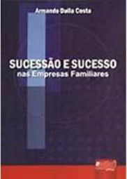 Sucessão e Sucesso nas Empresas Familiares