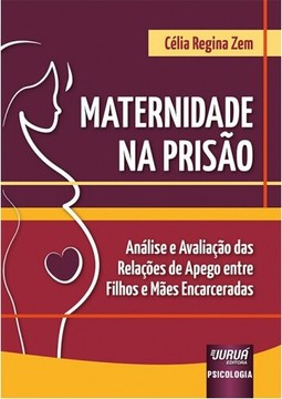 Maternidade na Prisão