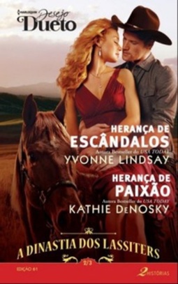 Herança de Escândalos & Herança de Paixão  (Desejo Dueto #61)
