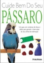 Cuide Bem do Seu Pássaro